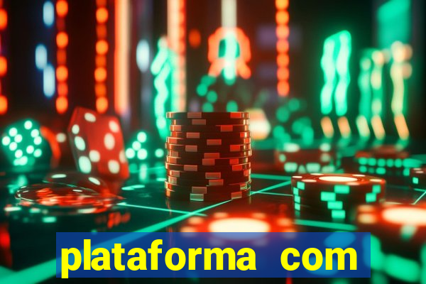 plataforma com bonus de boas vindas